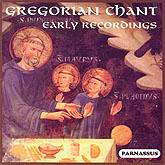 Gregorian Chant: The Early Interpreters